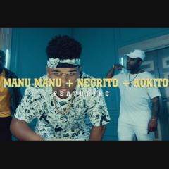  El Negrito,El Kokito &amp; El Manu Manu